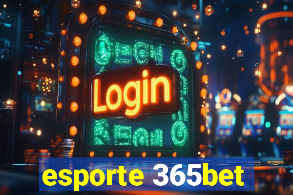 esporte 365bet